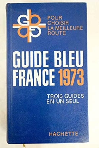 Guide bleu France 1973