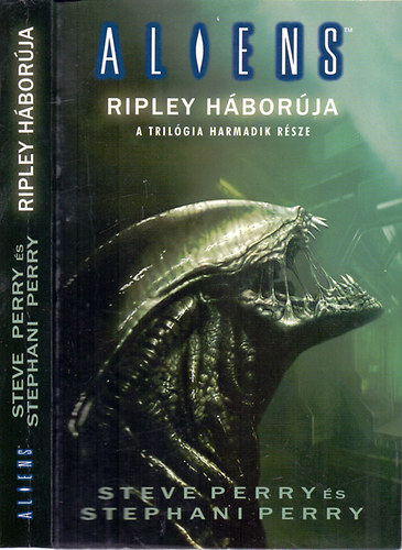 Steve Perry - Ripley hborja - Aliens