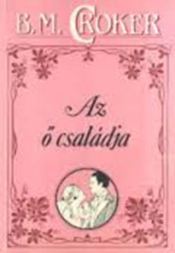 B.M. Croker - Az � csal�dja