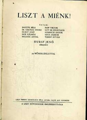 Bart�k-Hubay-Moln�r-Varr� - Liszt a mi�nk!