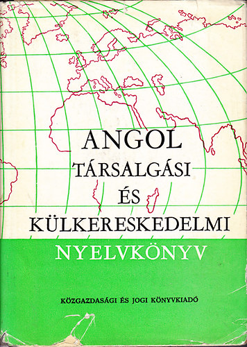 Jakabfi-Simonyi-Székács - Középfokú angol társalgási és külkereskedelmi nyelvkönyv