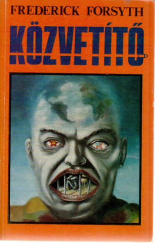 Frederick Forsyth - K�zvet�t�