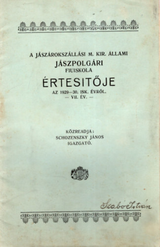 Schozenszky Jnos - A Jszrokszllsi M. Kir. llami Jszpolgri fiuiskola rtestje az 1929-30. isk. vrl VII. v.