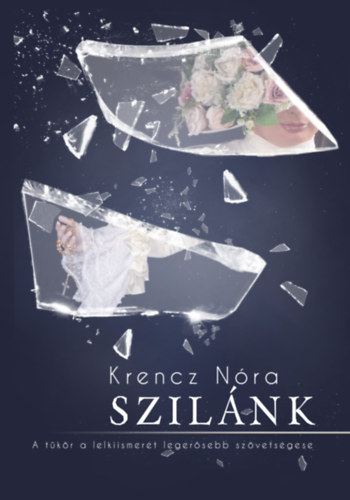 Krencz Nóra - Szilánk