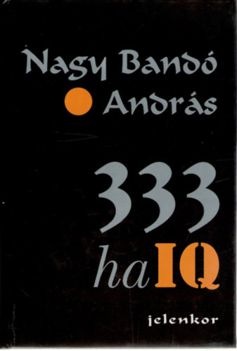 Nagy Band� Andr�s - 333 haiq - A szerz� fot�ival