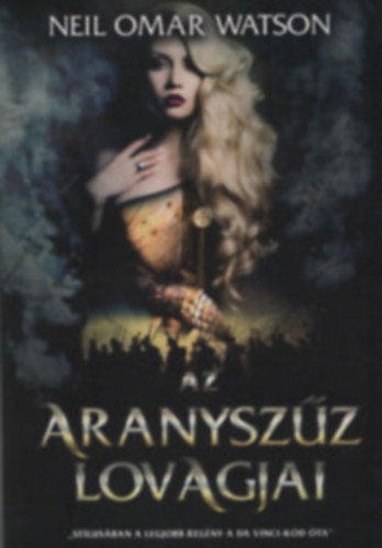 Neil Omar Watson - Az aranyszűz lovagjai
