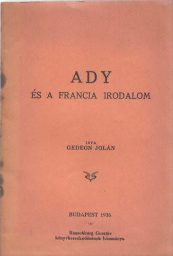 Gedeon Jol�n - Ady �s a francia irodalom