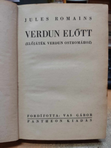 Jules Romains - Verdun eltt