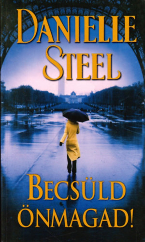 Danielle Steel - Becsld nmagad!