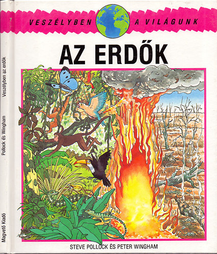 Steve Pollock �s Peter Wingham - Vesz�lyben az erd�k