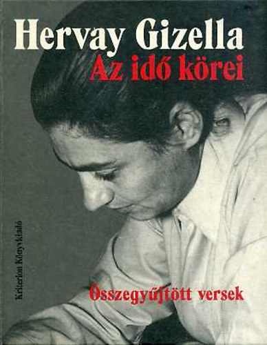 Hervay Gizella - Az id krei