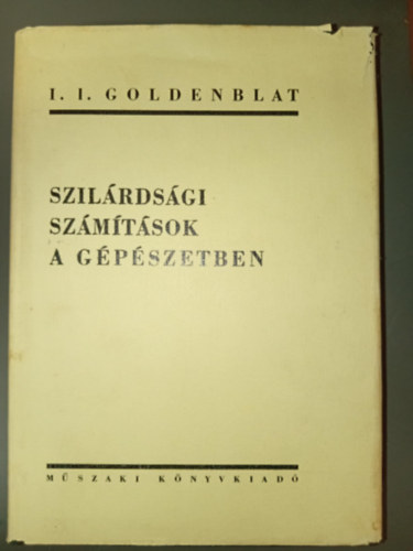 I.I. Goldenblat - Szil�rds�gi sz�m�t�sok a g�p�szetben- Testek nagy h�m�rs�kleten