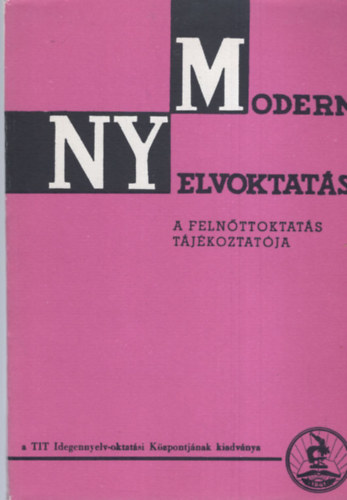 Szépe György (szerk.) - Modern nyelvoktatás 1981