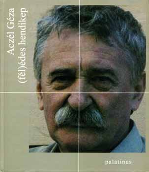 Aczél Géza - (fél)édes hendikep