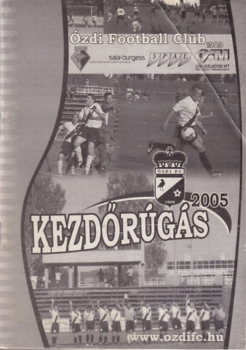 Kezdrgs - Az zdi Football Club 2005. vi kiadvnya