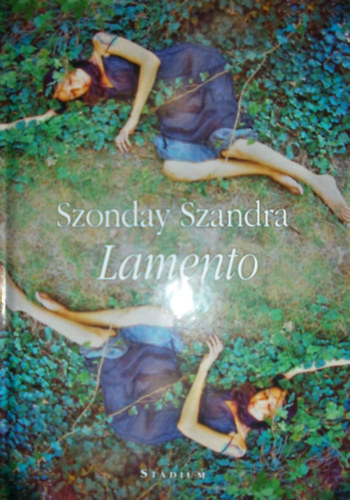 Szonday Szandra - Lamento