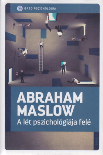 Abraham Maslow - A lt pszicholgija fel
