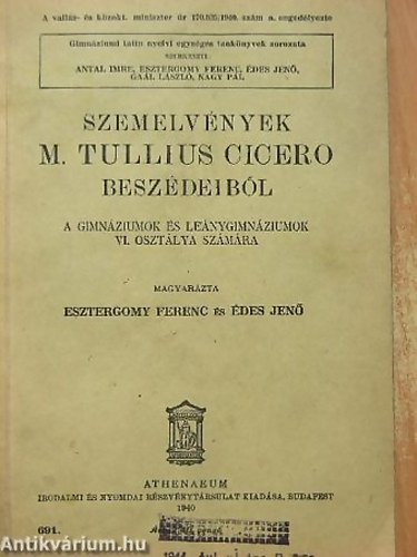 Reibner Mrton  (szerk.) - Szemelvnyek M. Tullius Cicero vlogatott beszdeibl (A gimnziumok s lenygimnziumok VI. osztlya szmra)