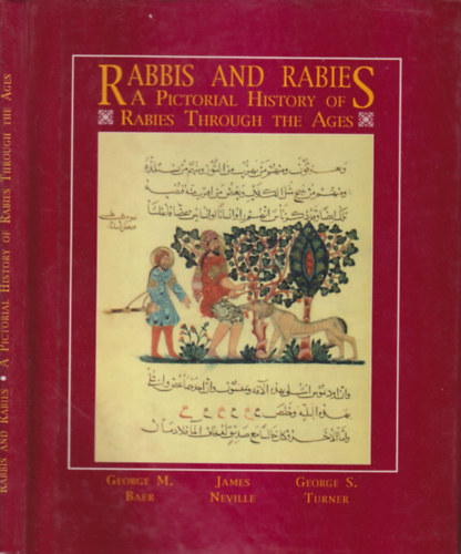 George M. Baer - James Neville - George S. Turner - Rabbis and Rabies