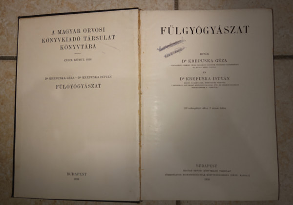 Dr. Krepuska Géza és István - Fülgyógyászat