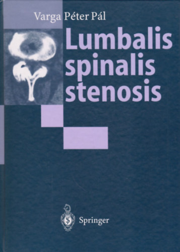 Varga P�ter P�l - Lumbalis spinalis stenosis