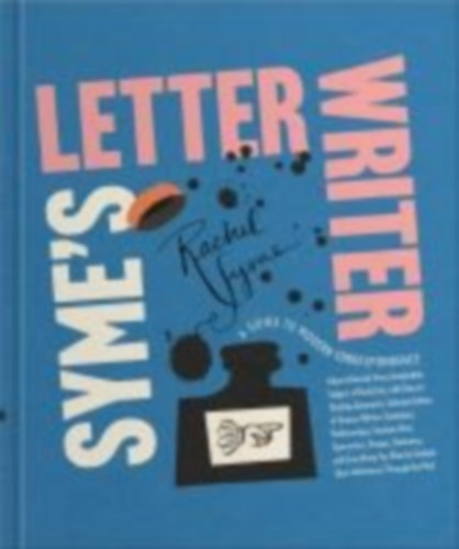 Rachel Syme - Syme's Letter Writer