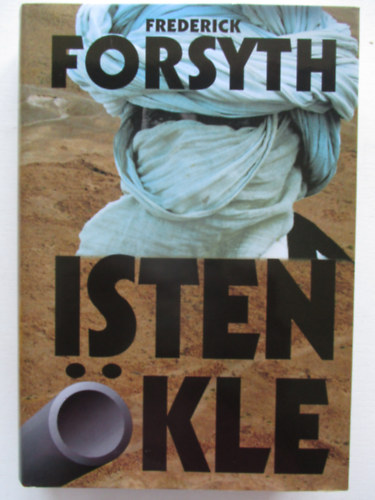 Frederick Forsyth - Isten �kle