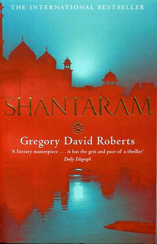 Gregory David Roberts - Shantaram