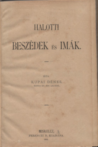 Kupai Dnes - Halotti beszdek s imk