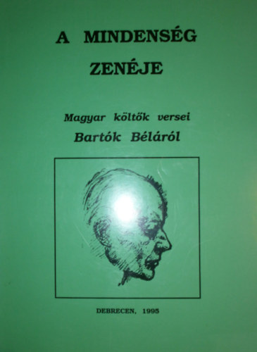 Bnyei Jzsef  (szerk.) - A mindensg zenje