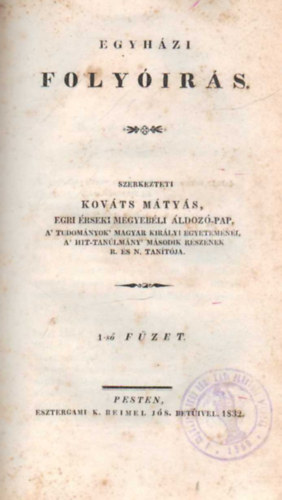Kov�ts M�ty�s  (szerk.) - Egyh�zi foly��r�s 1-s� f�zet