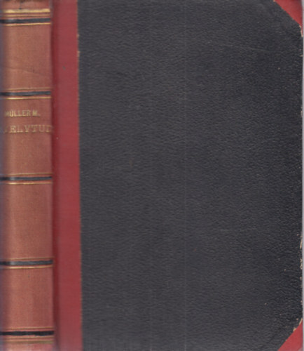 Müller Miksa; Steiner Zsigmond (ford.) - Müller Miksa fölolvasásai a nyelvtudományról I.