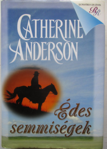 Catherine Anderson - �des semmis�gek