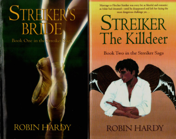 Robin Hardy - Streiker The Killdeer+Streiker's Bride. (2 db.)