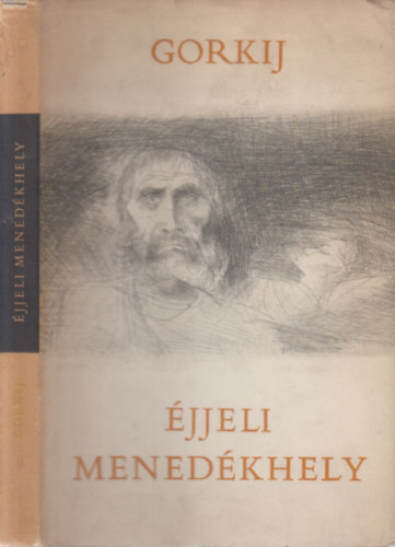 Gorkij - �jjeli mened�khely (Sz�sz Endre eredeti r�zkarcaival)