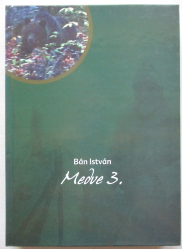 Bán István - Medve 3. - X-trém sportjaim 9