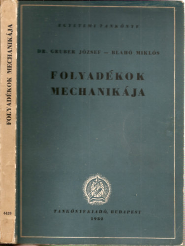 Dr. Gruber Jzsef-Blah Mikls - Folyadkok mechanikja