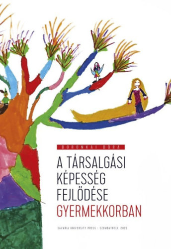 Boronkai D�ra - A t�rsalg�si k�pess�g fejl�d�se gyermekkorban