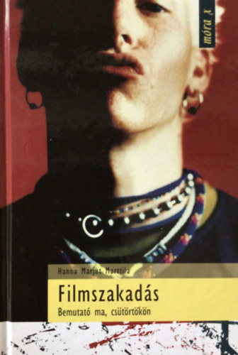 Hanna Marjut Marttila - Filmszakadás