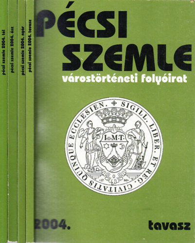 Romvry Ferenc  (szerk.) - Pcsi szemle 2004/1-4. (teljes vfolyam)