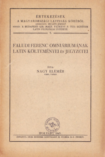 Nagy Elemr - Faludi Ferenc Omniriumnak latin kltemnyei s jegyzetei