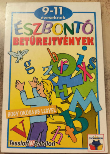 Észbontó betűrejtvények 9-11 éveseknek