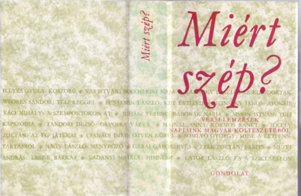 Összeállította: Detre Zsuzsa és Bárány György - Verselemzések napjaink magyar költészetéből (Miért szép?)