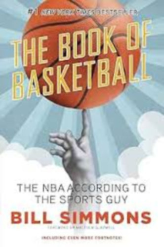 The Book of Basketball: The NBA According to The Sports Guy See more