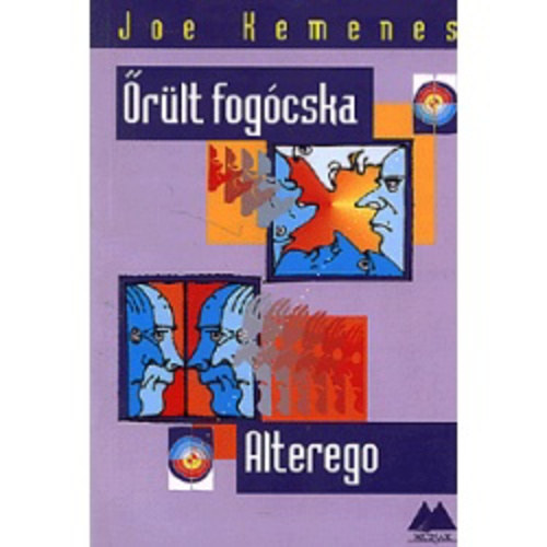 Joe Kemenes - �r�lt fog�cska - Alterego