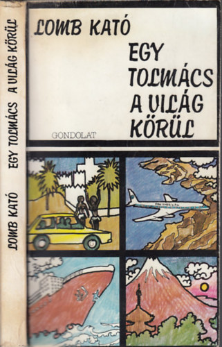 Lomb Kat - Egy tolmcs a vilg krl