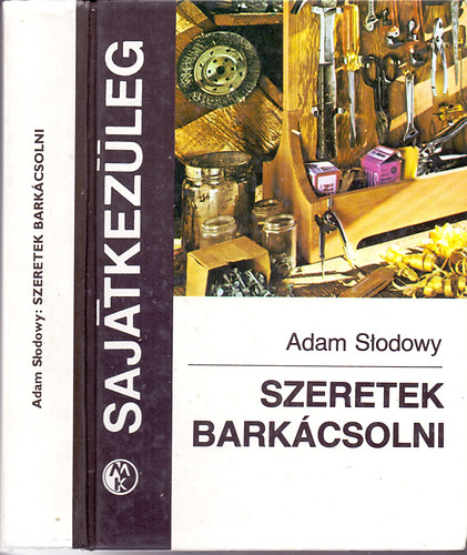 Adam Slodowy - Szeretek bark�csolni-(431 fekete-feh�r �br�val)