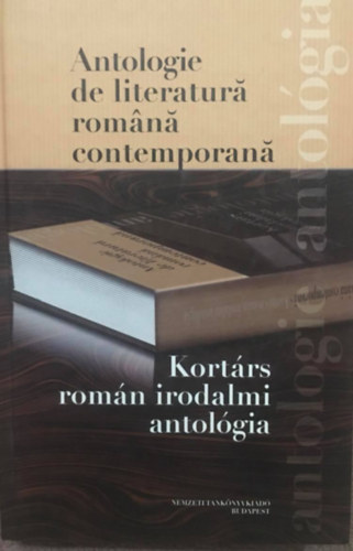 Takcs Edit - Antologie de literatur romn contemporan - Kortrs romn irodalmi antolgia