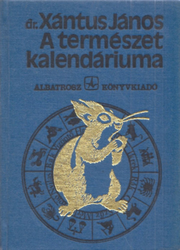 Dr. Xntus Jnos - A termszet kalendriuma