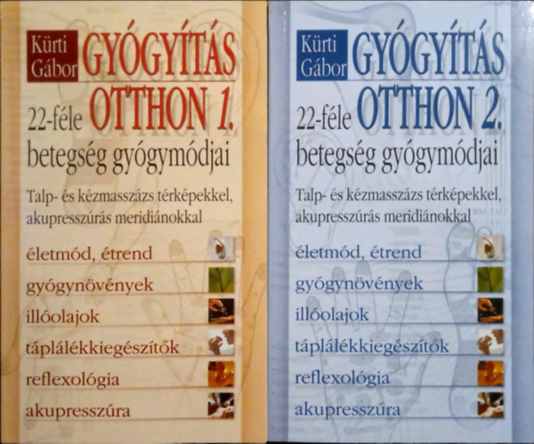 Krti Gbor - Gygyts otthon 1-2. (Talp- s kzmasszzs trkpekkel, akupresszrs meridinokkal + 22-fle betegsg gygymdjai) (2 ktet)